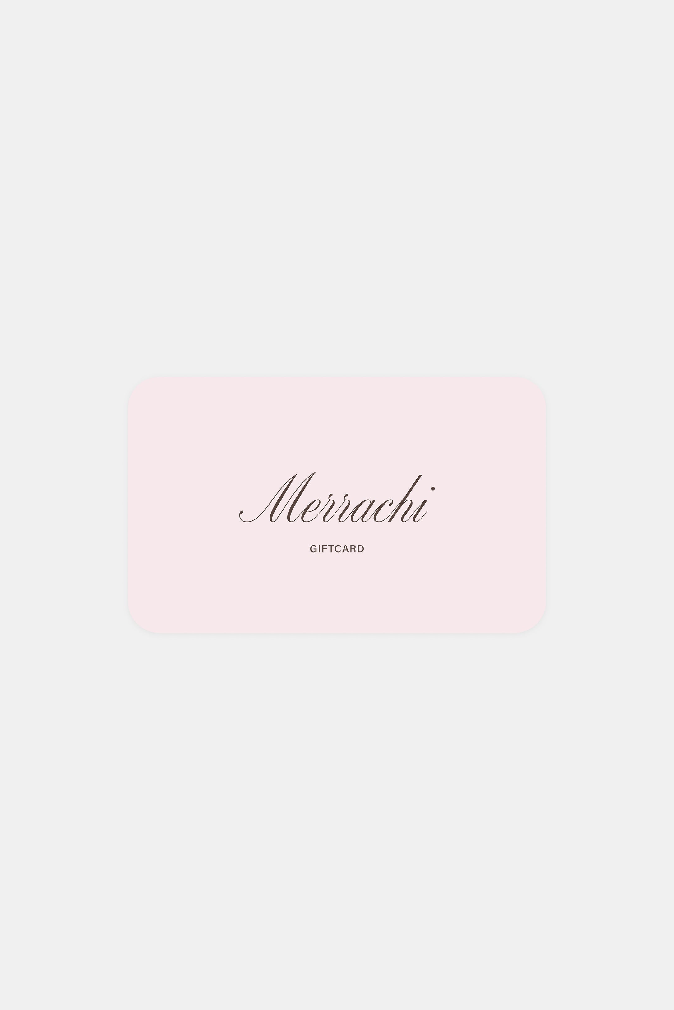 MERRACHI E-Gift Card